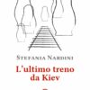 L'ultimo treno da Kiev - immagine 2